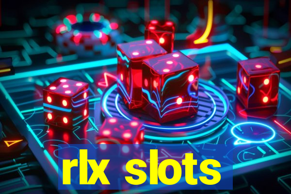 rlx slots